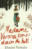 Madame Verona Comes Down the Hill (eBook, ePUB) Madame Verona Comes Down the Hill (eBook, ePUB)
