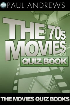 70s Movies Quiz Book (eBook, PDF) - Andrews, Paul
