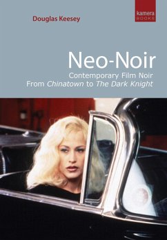 Neo-Noir (eBook, ePUB) - Keesey, Douglas