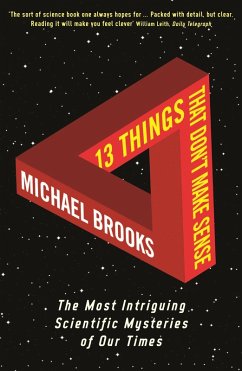 13 Things That Don't Make Sense (eBook, ePUB) - Brooks, Michael