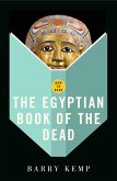 How To Read The Egyptian Book Of The Dead (eBook, ePUB) How To Read The Egyptian Book Of The Dead (eBook, ePUB)