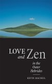 Love And Zen In The Outer Hebrides (eBook, ePUB)