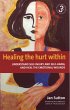 Healing the Hurt Within 3rd Edition... - Bild 1