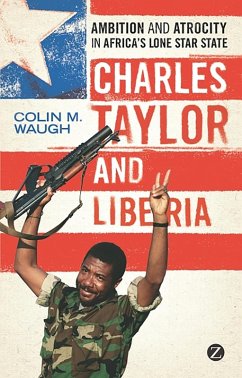 Charles Taylor and Liberia (eBook, ePUB) - Waugh, Colin M.