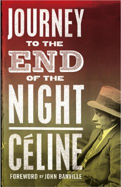 Journey to the End of the Night (eBook, ePUB) - Celine, Louis-Ferdinand