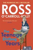 Ross O'Carroll-Kelly: The Teenage Dirtbag Years (eBook, ePUB)