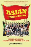 Asian Godfathers (eBook, ePUB)