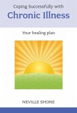 Coping Successfully with Chronic Illness (eBook, ePUB)