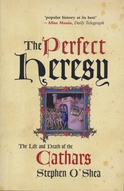 The Perfect Heresy (eBook, ePUB) - O'Shea, Stephen