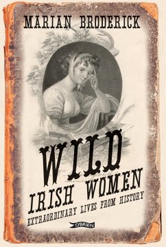 Wild Irish Women (eBook, ePUB) - Broderick, Marian