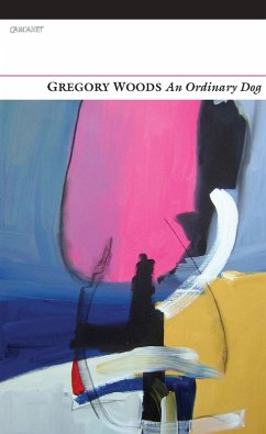 An Ordinary Dog (eBook, ePUB) - Woods, Gregory