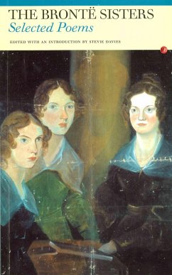Selected Poems (eBook, ePUB) - Bronte, Anne; Brontë, Charlotte; Brontë, Emily; Davies, Stevie