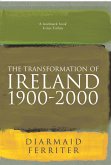 The Transformation Of Ireland 1900-2000 (eBook, ePUB)