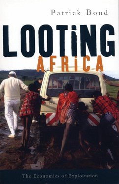 Looting Africa (eBook, ePUB) - Bond, Patrick
