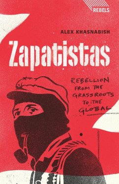 Zapatistas (eBook, ePUB) - Khasnabish, Doctor Alex