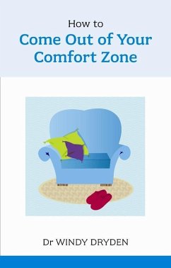 How to Come out of your Comfort Zone (eBook, ePUB) - Dryden, Windy