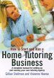 How to Start And Run A Home Tutoring... - Bild 1
