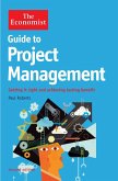 The Economist Guide to Project Management 2nd Edition (eBook, ePUB)