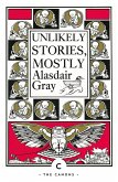 Unlikely Stories, Mostly (eBook, ePUB)