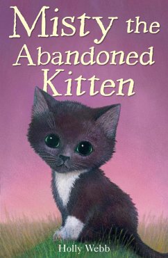 Misty the Abandoned Kitten (eBook, ePUB) - Webb, Holly
