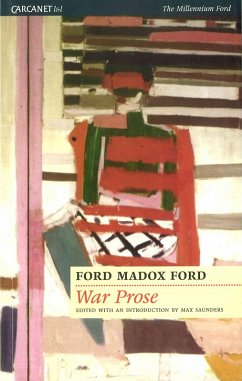 War Prose (eBook, ePUB) - Madox Ford, Ford; Ford, Ford Madox