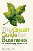 The Green Guide For Business (eBook, ePUB)