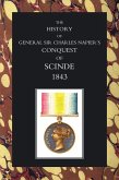 History of General Sir Charles Napier's Conquest of Scinde (eBook, PDF)