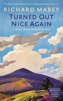 Turned Out Nice Again (eBook, ePUB) - Mabey, Richard