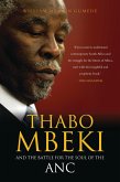 Thabo Mbeki and the Battle for the Soul of the ANC (eBook, PDF) Thabo Mbeki and the Battle for the Soul of the ANC (eBook, PDF)