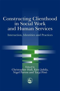 Constructing Clienthood in Social Work and Human Services (eBook, ePUB)