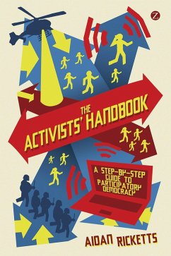 The Activists' Handbook (eBook, PDF) - Ricketts, Aidan