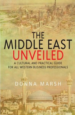 Cover The Middle East Unveiled (eBook, ePUB)