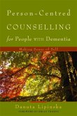 Person-Centred Counselling for People with Dementia (eBook, ePUB)