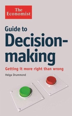 The Economist Guide to Decision-Making (eBook, ePUB) - Drummond, Helga