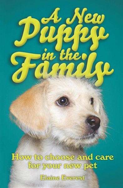 A New Puppy In The Family (eBook, ePUB) A New Puppy In The Family (eBook, ePUB)