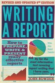 Writing A Report, 9th Edition (eBook, ePUB) Writing A Report, 9th Edition (eBook, ePUB)