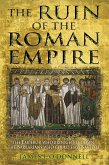 The Ruin of the Roman Empire (eBook, ePUB)