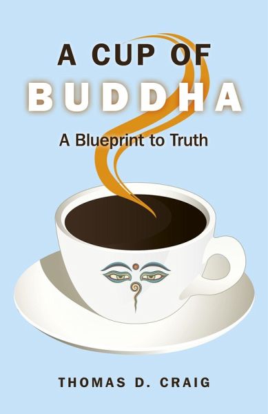 A Cup of Buddha (eBook, ePUB)