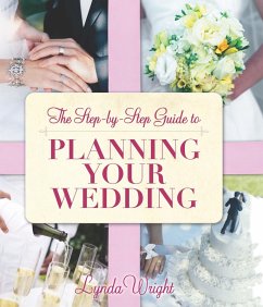 Cover The Step by Step Guide to Planning Your Wedding (eBook, ePUB)
