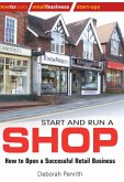 Start and Run a Shop (eBook, ePUB) Start and Run a Shop (eBook, ePUB)