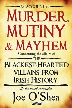 Murder, Mutiny & Mayhem (eBook, ePUB) - O'Shea, Joe
