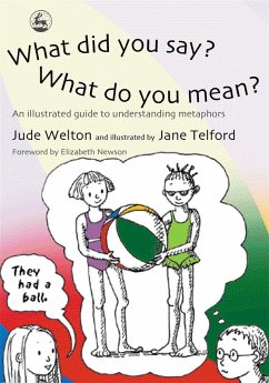 Cover What Did You Say? What Do You Mean? (eBook, ePUB)