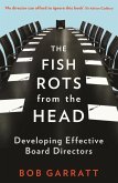The Fish Rots From The Head (eBook, ePUB)