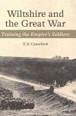 WILTSHIRE AND THE GREAT WAR (eBook, ePUB)