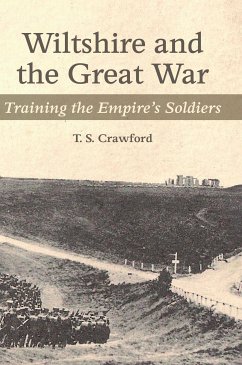 WILTSHIRE AND THE GREAT WAR (eBook, ePUB) - Crawford, T. S.