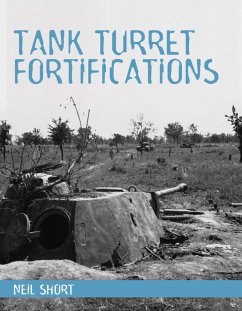 Tank Turret Fortifications (eBook, ePUB) - Short, Neil