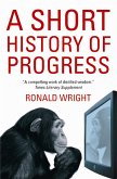 A Short History Of Progress (eBook, ePUB)