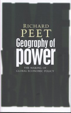 Geography of Power (eBook, PDF) - Peet, Richard