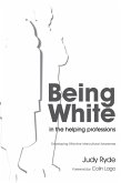 Being White in the Helping Professions (eBook, ePUB)