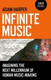 Infinite Music (eBook, ePUB)